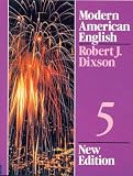Dixson, Robert J.: Modern American English, 5 Dixson, Robert J.: Modern American English, 5