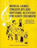 Wirth, Marian: Musical Games, Fingerplays and Rhythmic Activities for Early Childhood Wirth, Marian: Musical Games, Fingerplays and Rhythmic Activities for Early Childhood