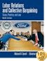 Labor Relations and Collective Bargaining, 9th Edition