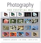 Photography: The Essential Way