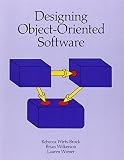 Wirfs-Brock, Rebecca: Designing Object-Oriented Software Wirfs-Brock, Rebecca: Designing Object-Oriented Software