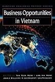 Tan, Teck Meng: Business Opportunities in Vietnam Tan, Teck Meng: Business Opportunities in Vietnam