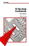 Jung, Walter G.: Ic Op-Amp Cookbook Jung, Walter G.: Ic Op-Amp Cookbook