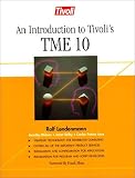 Nelson, Jennifer: An Introduction to Tivoli's Tme 10
