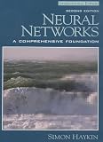 Haykin, Simon: Neural Networks: A Comprehensive Foundation