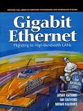 Kadambi, Jayant: Gigabit Ethernet: Migrating to High-Bandwidth Lans