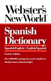 Gonzales, Mike: Webster's New World Spanish Dictionary: Spanish/English English/Spanish