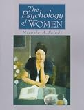 Paludi, Michele A.: The Psychology of Women Paludi, Michele A.: The Psychology of Women