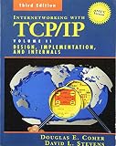 Comer, Douglas E.: Internetworking With Tcp/Ip: Design, Implementation, and Internals