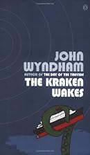 The Kraken Wakes by John Wyndham