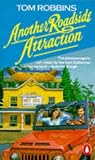 Robbins, Tom: Another Roadside Attraction