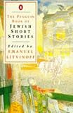 Litvinoff, Emanuel: The Penguin Book of Jewish Short Stories Litvinoff, Emanuel: The Penguin Book of Jewish Short Stories