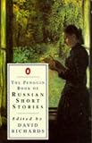 Richards, David: Penguin Book of Russian Short Stories.