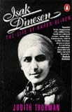 Thurman, Judith: Isak Dinesen : Life of Karen Blixen