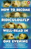 Parrott: How to Become Ridiculously Well-Read in One Evening: A Collection of Literary Encapsulations Parrott: How to Become Ridiculously Well-Read in One Evening: A Collection of Literary Encapsulations
