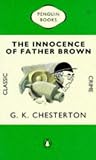 Chesterton, G. K.: The Innocence of Father Brown Chesterton, G. K.: The Innocence of Father Brown