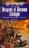 Weis, Margaret: Dragons of Autumn Twilight Weis, Margaret: Dragons of Autumn Twilight