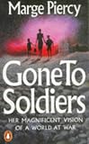 Piercy, Marge: Gone to Soldiers Piercy, Marge: Gone to Soldiers