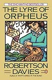 Davies, Robertson: The Lyre of Orpheus