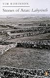 Robinson, Tim: Stones of Aran: Labyrinth