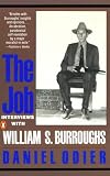 Burroughs, William S.: The Job: Interviews with William S. Burroughs