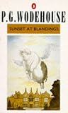 Wodehouse, Pelham Grenville: Sunset at Blandings