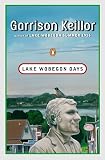 Keillor, Garrison: Lake Wobegon Days Keillor, Garrison: Lake Wobegon Days