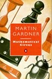 Gardner, Martin: Mathematical Circus Gardner, Martin: Mathematical Circus