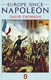 Thomson, David: Europe since Napoleon