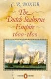 Boxer, C.R.: The Dutch Seaborne Empire 1600-1800 Boxer, C.R.: The Dutch Seaborne Empire 1600-1800
