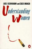 Eichenbaum, Luise: Understanding Women