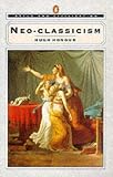 Honour, Hugh: Neo-Classicism