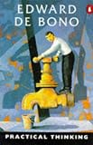De Bono, Edward: Practical Thinking: 4 Ways to Be Right, 5 Ways to Be Wrong, 5 Ways to Understand De Bono, Edward: Practical Thinking: 4 Ways to Be Right, 5 Ways to Be Wrong, 5 Ways to Understand