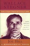 Stegner, Wallace: Joe Hill Stegner, Wallace: Joe Hill