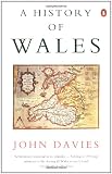 Davies, John: A History of Wales Davies, John: A History of Wales