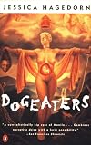 Hagedorn, Jessica: Dogeaters Hagedorn, Jessica: Dogeaters