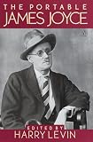 Joyce, James: Portable James Joyce Joyce, James: Portable James Joyce