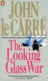 Le Carré, John: The Looking Glass War Le Carré, John: The Looking Glass War