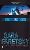 Paretsky, Sara: Tunnel Vision Paretsky, Sara: Tunnel Vision