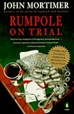 Mortimer, John: Rumpole on Trial
