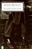 Beckett, Samuel: The Expelled and Other Novellas Beckett, Samuel: The Expelled and Other Novellas