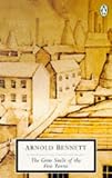Bennett, Arnold: The Grim Smile of the Five Towns Bennett, Arnold: The Grim Smile of the Five Towns