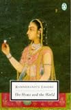 Tagore, Rabindranath: The Home and the World Tagore, Rabindranath: The Home and the World