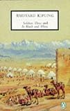 Kipling, Rudyard: Soldiers Three and in Black and White