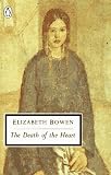 Bowen, Elizabeth: The Death of the Heart