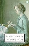 Bowen, Elizabeth: The Heat of the Day Bowen, Elizabeth: The Heat of the Day