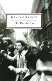 Arendt, Hannah: On Revolution