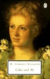 Maugham, W. Somerset: Cakes and Ale : Or, the Skeleton in the Cupboard