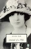 Nin, Anais: Journal of a Wife : The Early Diary of Anais Nin, 1923-27 Nin, Anais: Journal of a Wife : The Early Diary of Anais Nin, 1923-27