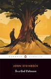 Steinbeck, John: To a God Unknown Steinbeck, John: To a God Unknown